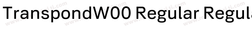 TranspondW00 Regular Regular字体转换